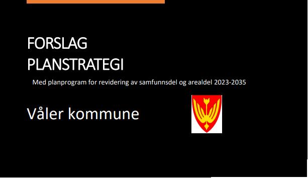 Forslag til planstrategi og planprogram for Våler kommune - Klikk for stort bilde